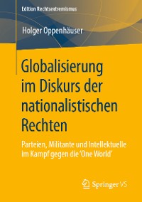 Cover Globalisierung im Diskurs der nationalistischen Rechten
