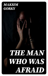 Cover The Man Who Was Afraid