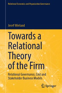 Cover Towards a Relational Theory of the Firm