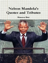 Cover Nelson Mandela's Quotes and Tributes