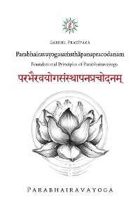 Cover Parabhairavayogasaṁsthāpanapracodanam