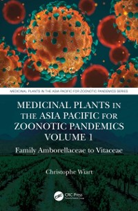 Cover Medicinal Plants in the Asia Pacific for Zoonotic Pandemics, Volume 1