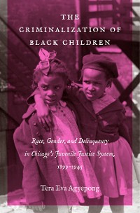 Cover The Criminalization of Black Children