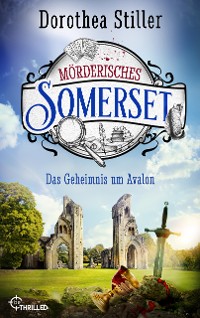 Cover Mörderisches Somerset - Das Geheimnis um Avalon