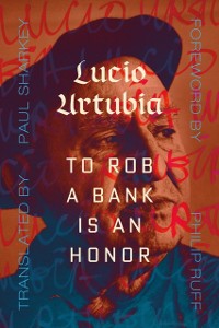 Cover To Rob a Bank Is an Honor