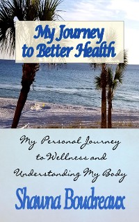 Cover My Journey to Better Health
