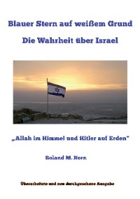 Cover Blauer Stern auf weißem Grund: Die Wahrheit über Israel