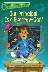 Cover Our Principal Is a Scaredy-Cat!