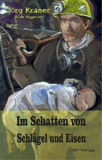 Cover Im Schatten von Schlägel und Eisen