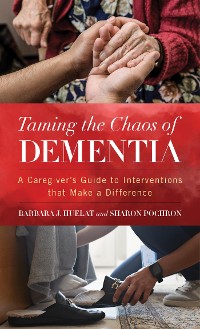 Cover Taming the Chaos of Dementia