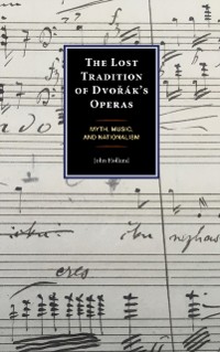 Cover Lost Tradition of Dvorak's Operas