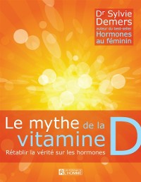 Cover Le mythe de la vitamine D