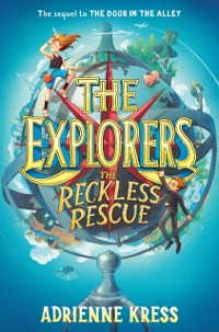 Cover Explorers: The Reckless Rescue