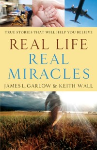 Cover Real Life, Real Miracles