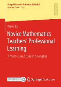 Cover Novice Mathematics Teachers’ Professional Learning