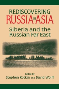 Cover Rediscovering Russia in Asia