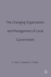 Cover Changing Organisation and Management of Local Government