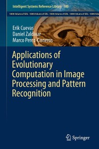 Cover Applications of Evolutionary Computation in Image Processing and Pattern Recognition