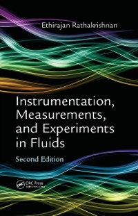 Cover Instrumentation, Measurements, and Experiments in Fluids, Second Edition