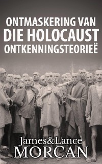 Cover Ontmaskering Van Die Holocaust Ontkenningsteorieë