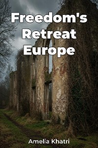 Cover Freedom's Retreat Europe