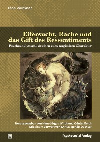 Cover Eifersucht, Rache und das Gift des Ressentiments