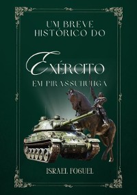 Cover Um Breve Histórico Do Exército Em Pirassununga