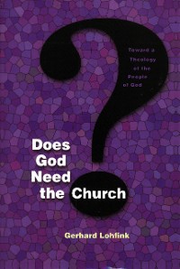 Cover Does God Need the Church?
