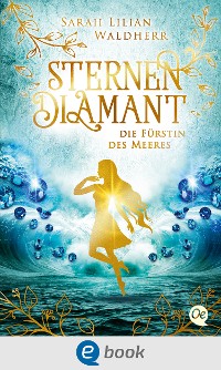 Cover Sternendiamant 2. Die Fürstin des Meeres