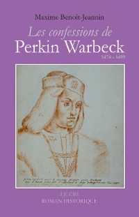 Cover Les Confessions de Perkin Warbeck