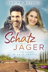 Cover Der Schatzjäger: In Love With A Hunter
