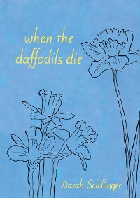 Cover when the daffodils die