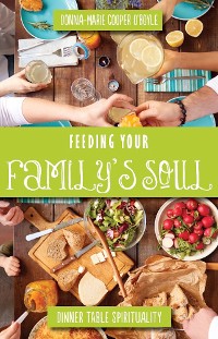 Cover Feeding Your Family's Soul