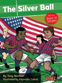 Cover Silver Ball: Part 2 Stars in Stripes (ebook)