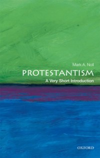 Cover Protestantism: A Very Short Introduction