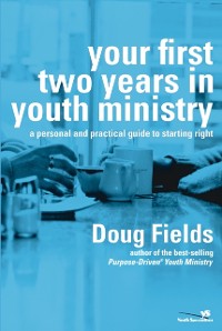 Cover Your First Two Years in Youth Ministry