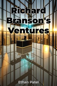 Cover Richard Branson's Ventures