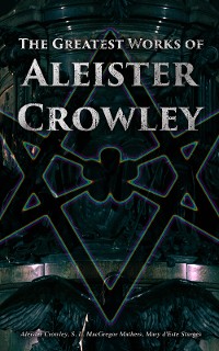 Cover The Greatest Works of Aleister Crowley