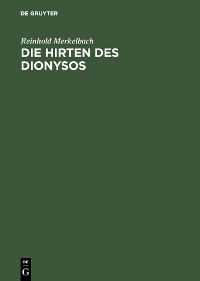 Cover Die Hirten des Dionysos