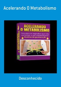 Cover Acelerando O Metabolismo