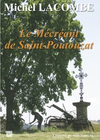 Cover Le Mécréant de Saint Poutouzat