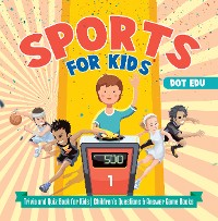 Cover Sports for Kids | Trivia and Quiz Book for Kids | Children's Questions & Answer Game Books