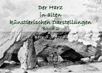Cover Der Harz in alten künstlerischen Darstellungen