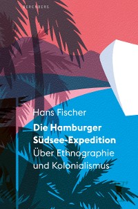 Cover Die Hamburger Südsee-Expedition
