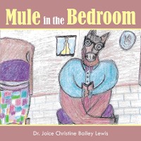 Cover Mule in the Bedroom