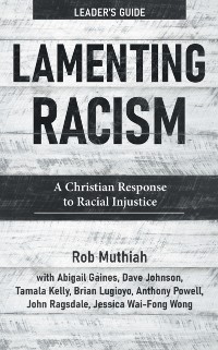 Cover Lamenting Racism Leader's Guide