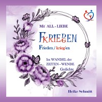 Cover Mit ALL-LIEBE FRIEDEN kriegen