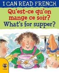 Cover What's for Supper?/Qu'est-ce qu'on mange ce soir?