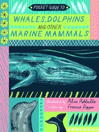 Cover Pocket Guide to Whales, Dolphins and other Marine Mammals