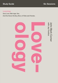 Cover Loveology Bible Study Guide